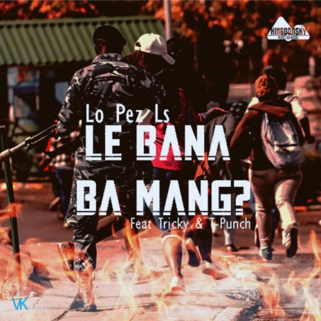 Bana Ba Mang (feat. Tricky & T Punch) | Boomplay Music