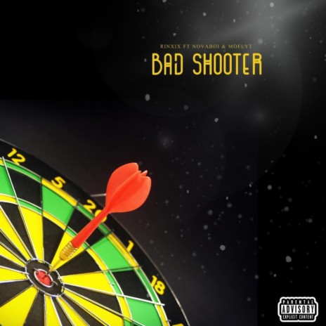 Bad shooter ft. Novaboi & Moflyt | Boomplay Music