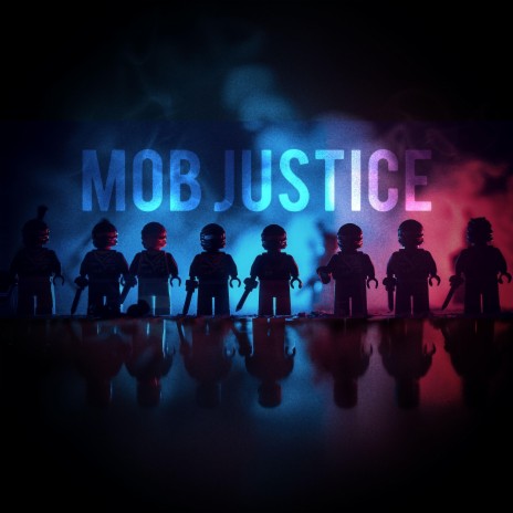 Mob Justice | Boomplay Music