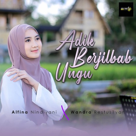 Adik Berjilbab Ungu ft. Wandra Restus1yan | Boomplay Music