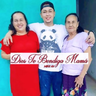 Dios Te Bendiga Mamá