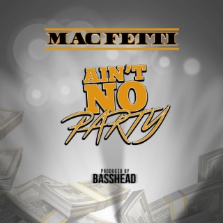 Ain't No Party lyrics | Boomplay Music