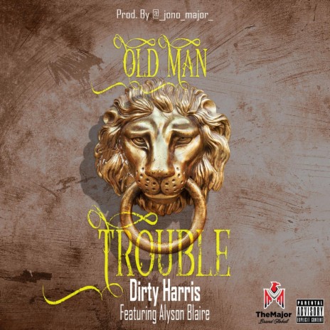 Old Man Trouble (feat. Alyson Blaire) | Boomplay Music