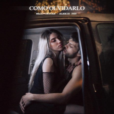 Como Olvidarlo ft. Alexis Pey | Boomplay Music