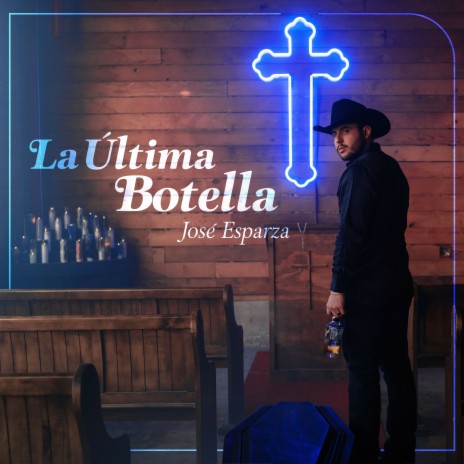 La Última Botella | Boomplay Music