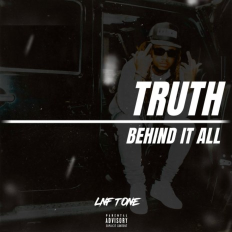 Truth Behind It All | Boomplay Music