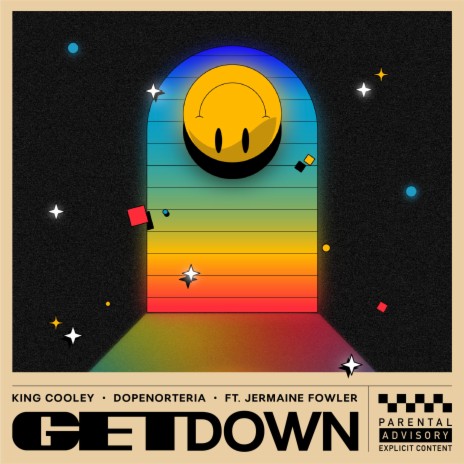 Get Down ft. DopeNorTeria & Jermaine Fowler