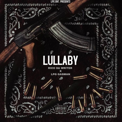 LULLABY ft. LPG Gasman