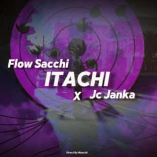 ITACHI ft. Flow Sacchi lyrics | Boomplay Music