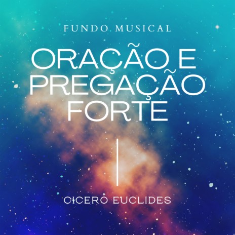 Fundo Musical Oração e Pregação Forte 1 | Boomplay Music