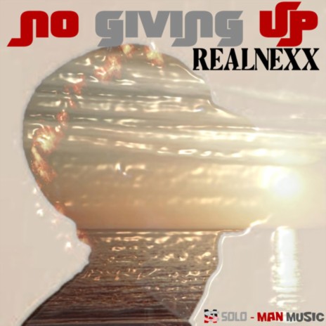No Giving Up | Boomplay Music