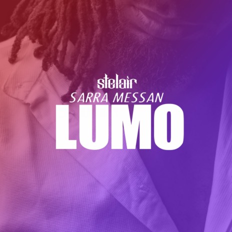 Lumo ft. Sarra Messan | Boomplay Music