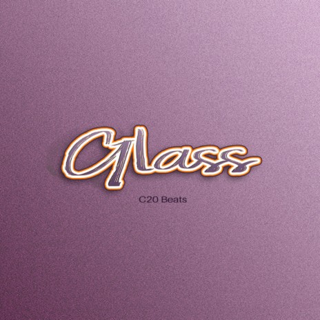 Glass | Boomplay Music