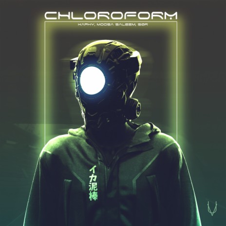 Chloroform ft. Moosa Saleem & SØR | Boomplay Music