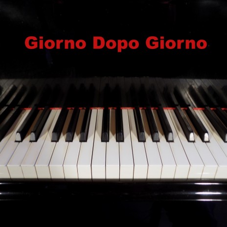 Giorno Dopo Giorno | Boomplay Music