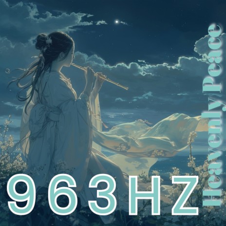 963 Hz Mediatation