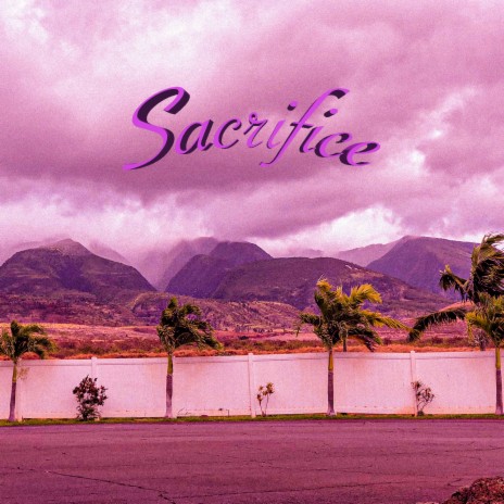 Sacrifice | Boomplay Music