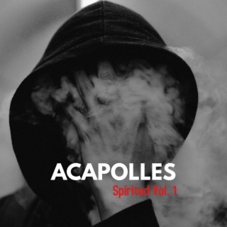 Acapolles Spirited, Vol. 1