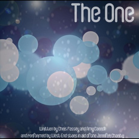 The One: In Aid of Jennifer Charity (Feat. Amy Carroll & Chris Passey) | Boomplay Music