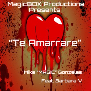 Te Amarrare ft. Barbara V lyrics | Boomplay Music