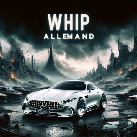 WHIP ALLEMAND | Boomplay Music