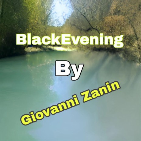BlackEvening | Boomplay Music