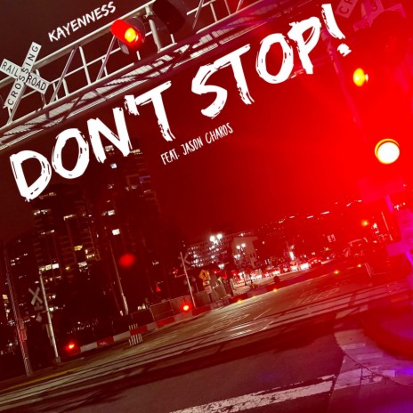 Don't Stop! ft. Jason Charos | Boomplay Music