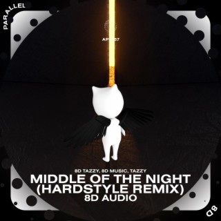 Middle of the Night (Hardstyle remix) - 8D Audio