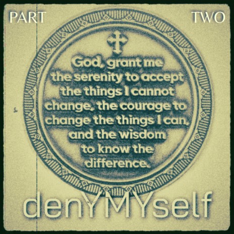 Serenity Prayer, Pt. 2 | Boomplay Music