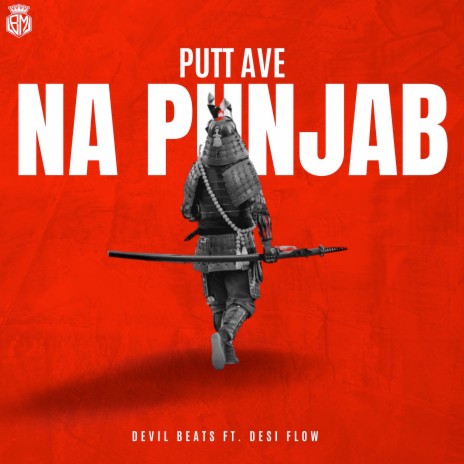 Putt Ave Na Punjab ft. Desi Flow | Boomplay Music