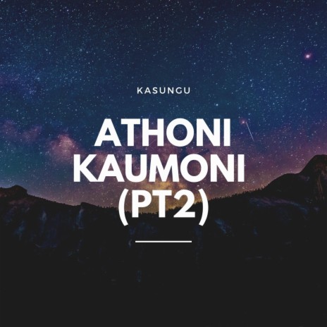 Athoni Kaumoni, Pt. 2 | Boomplay Music