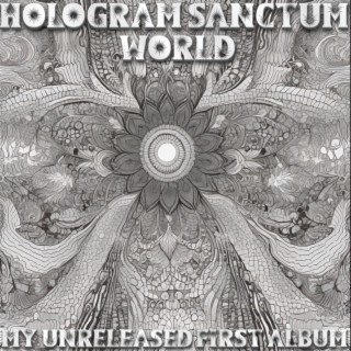 Hologram Sanctum World