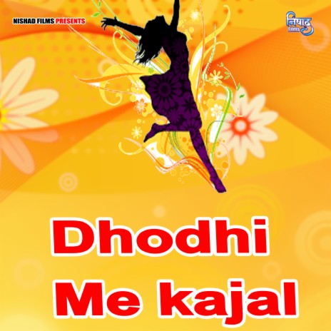 Dhodhi Me kajal | Boomplay Music