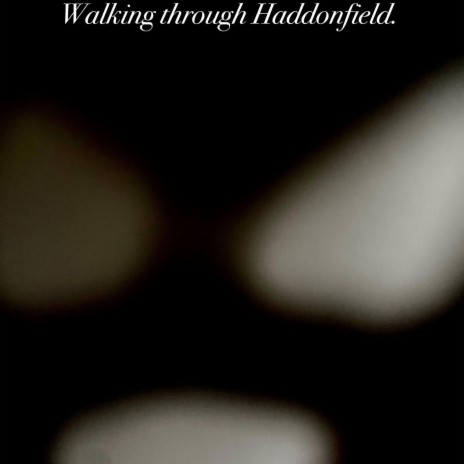 Walking through Haddonfield