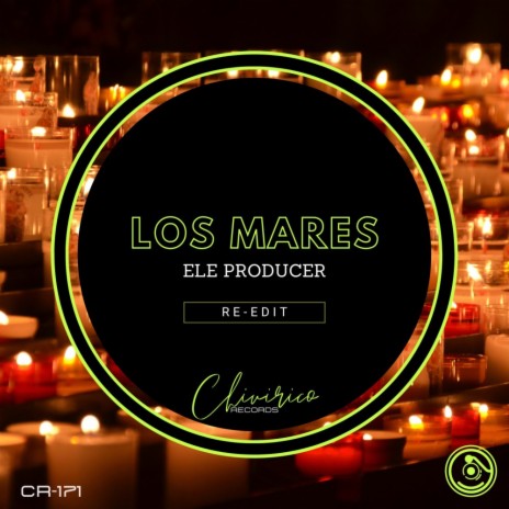 Los Mares (Re-Edit) | Boomplay Music
