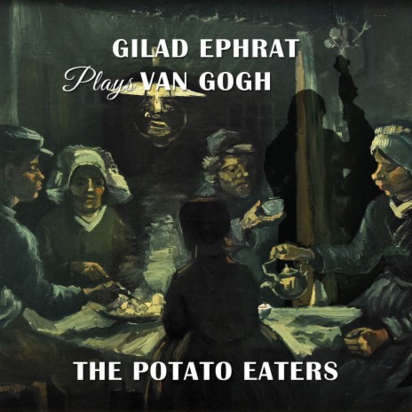The Potato Eaters | Boomplay Music