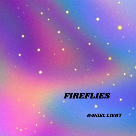 Fireflies ft. JAYNIE | Boomplay Music