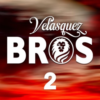 Velasquez Bros II