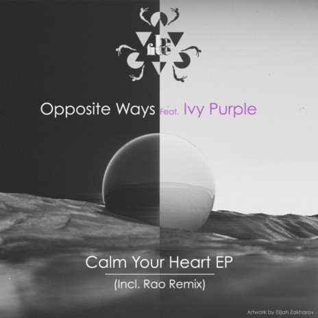 Calm Your Heart ft. Ivy Purple | Boomplay Music