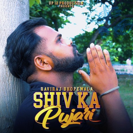 Shiv Ka Pujari | Boomplay Music
