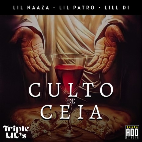 Culto de Ceia (feat. Lill Di & Lil Patro)