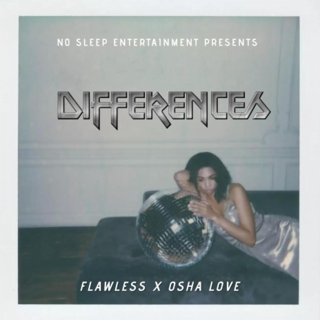 Differences ft. Osha Love | Boomplay Music