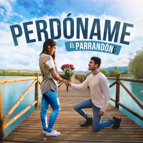 Perdóname | Boomplay Music