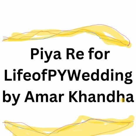 Piya Re ft. Neha Karode & Dr Sonal Wadhwa | Boomplay Music