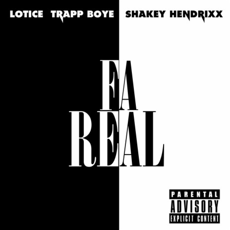 Fa Real ft. Trapp Boye & Shake Hendrixx