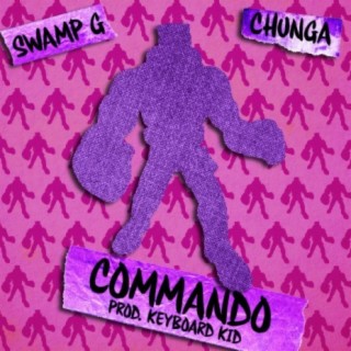 Commando (feat. Chunga & Keyboard Kid)