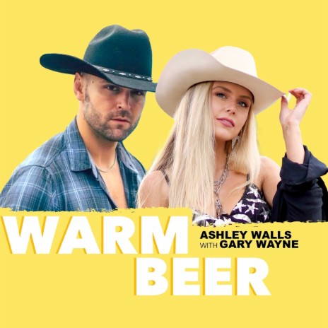 Warm Beer ft. Gary Wayne | Boomplay Music