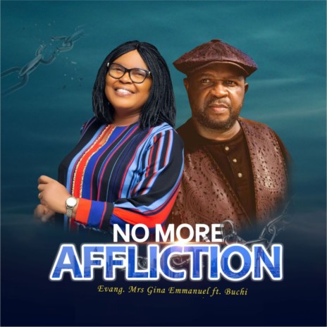 No More Affliction ft. Buchi | Boomplay Music