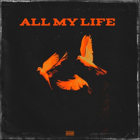 All My Life | Boomplay Music