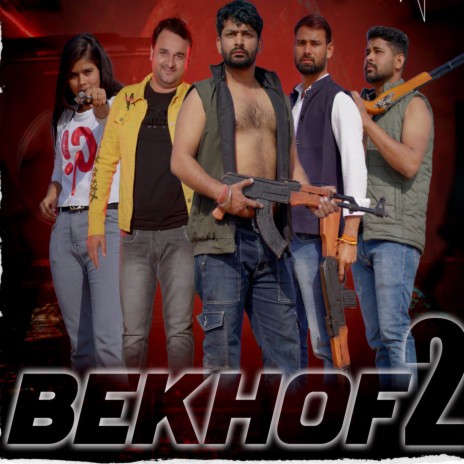 Bekhof 2 ft. Harender Nagar & Pankaj Yadav Agra | Boomplay Music